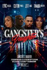 Watch Gangster\'s Daughter FMoviesFree