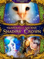 Watch Guardian of the Ancient Shadow Crown FMoviesFree