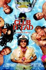 Watch Club Dread FMoviesFree