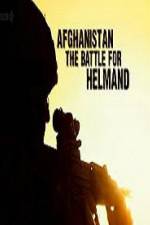 Watch Afghanistan The Battle For Helmand FMoviesFree
