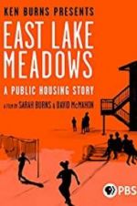 Watch East Lake Meadows: A Public Housing Story FMoviesFree