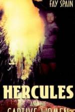 Watch Hercules and the Captive Women FMoviesFree