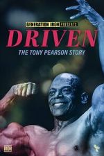 Watch Driven: The Tony Pearson Story FMoviesFree