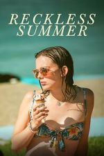 Watch Reckless Summer FMoviesFree