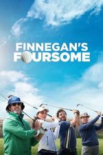 Watch Finnegan\'s Foursome FMoviesFree