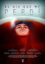 Watch El da que me perd FMoviesFree