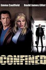 Watch Confined FMoviesFree