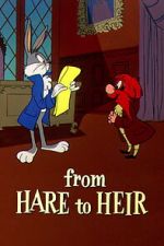 Watch From Hare to Heir (Short 1960) FMoviesFree