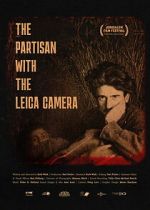 Watch The Partisan With The Leica Camera FMoviesFree