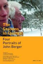 Watch The Seasons in Quincy: Four Portraits of John Berger FMoviesFree
