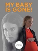 Watch My Baby Is Gone! FMoviesFree