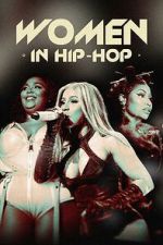 Watch Women in Hip-Hop FMoviesFree