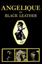 Watch Angelique in Black Leather FMoviesFree