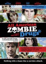 Watch All American Zombie Drugs FMoviesFree
