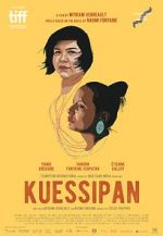 Watch Kuessipan FMoviesFree