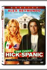Watch Hick-Spanic Live in Albuquerque FMoviesFree