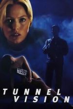 Watch Tunnel Vision FMoviesFree