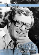 Watch Michael Caine: Breaking the Mold FMoviesFree
