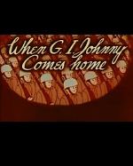 Watch When G.I. Johnny Comes Home (Short 1945) FMoviesFree