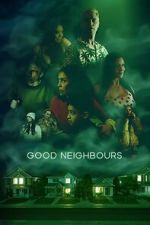 Watch Good Neighbours FMoviesFree