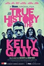 Watch True History of the Kelly Gang FMoviesFree