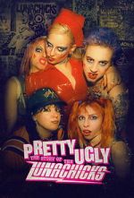 Watch Pretty Ugly: The Story of the Lunachicks FMoviesFree
