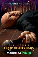 Watch Bill Burr: Drop Dead Years FMoviesFree