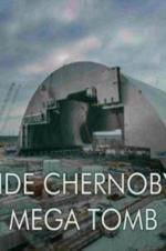 Watch Inside Chernobyl\'s Mega Tomb FMoviesFree