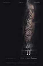 Watch This Is Our Home FMoviesFree