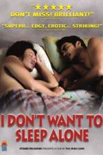 Watch I Don't Want To Sleep Alone FMoviesFree