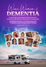 Watch Wine, Women & Dementia FMoviesFree