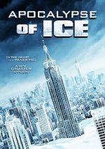 Watch Apocalypse of Ice FMoviesFree