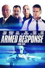 Watch Armed Response FMoviesFree