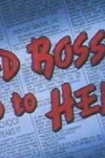 Watch Bad Bosses Go to Hell FMoviesFree