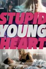 Watch Stupid Young Heart FMoviesFree