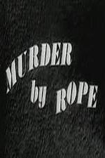 Watch Murder by Rope FMoviesFree