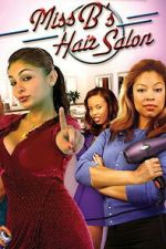 Watch Miss B\'s Hair Salon FMoviesFree