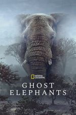 Watch Ghost Elephants FMoviesFree