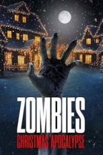Watch Zombies: Christmas Apocalypse FMoviesFree
