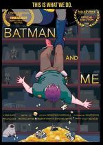 Watch Batman and Me FMoviesFree