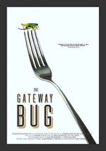Watch The Gateway Bug FMoviesFree