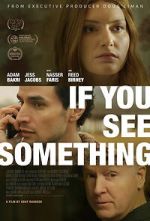 Watch If You See Something FMoviesFree