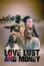 Watch Love Lust and Money FMoviesFree