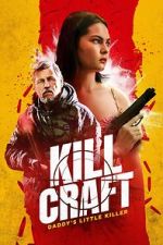 Watch Kill Craft FMoviesFree