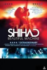 Watch Shihad Beautiful Machine FMoviesFree