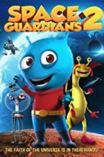 Watch Space Guardians 2 FMoviesFree