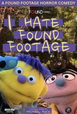 Watch I Hate Found Footage FMoviesFree