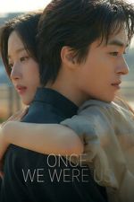 Watch Once We Were Us FMoviesFree