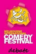 Watch The 2011 Melbourne International Comedy Festival Great Debate FMoviesFree