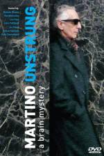 Watch Martino Unstrung FMoviesFree